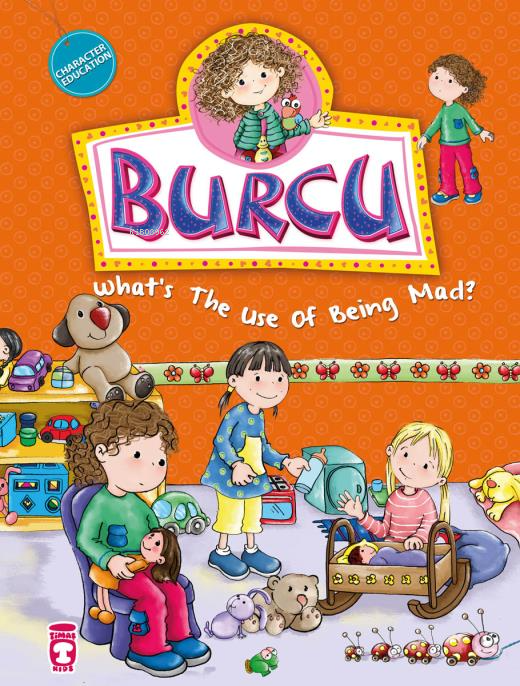 Burcu Whats The Use Of Being Mad? - Burcu Küsmek İşe Yarıyor mu? (İngilizce)