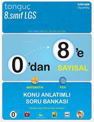 Tonguç Akademi 0`dan 8`e Sayısal Konu Anlatımlı Soru Bankası