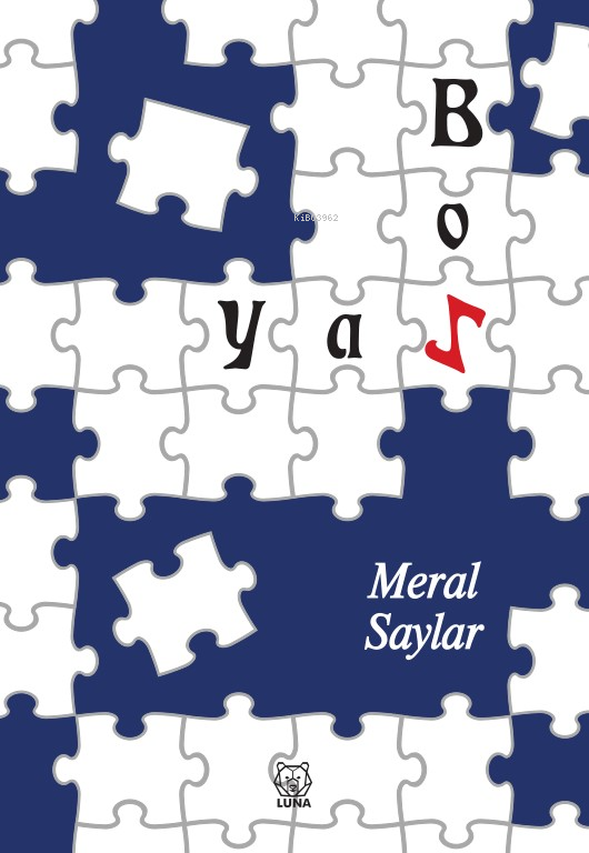  Boz Yaz | Boz Yaz | Meral Saylar | Luna Yayınları | 9786256574823 