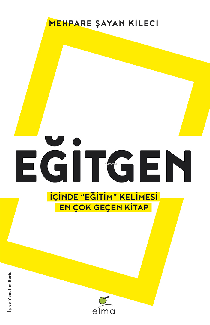 Eğitgen;İçinde “Eğitim” Kelimesi En Çok Geçen Kitap