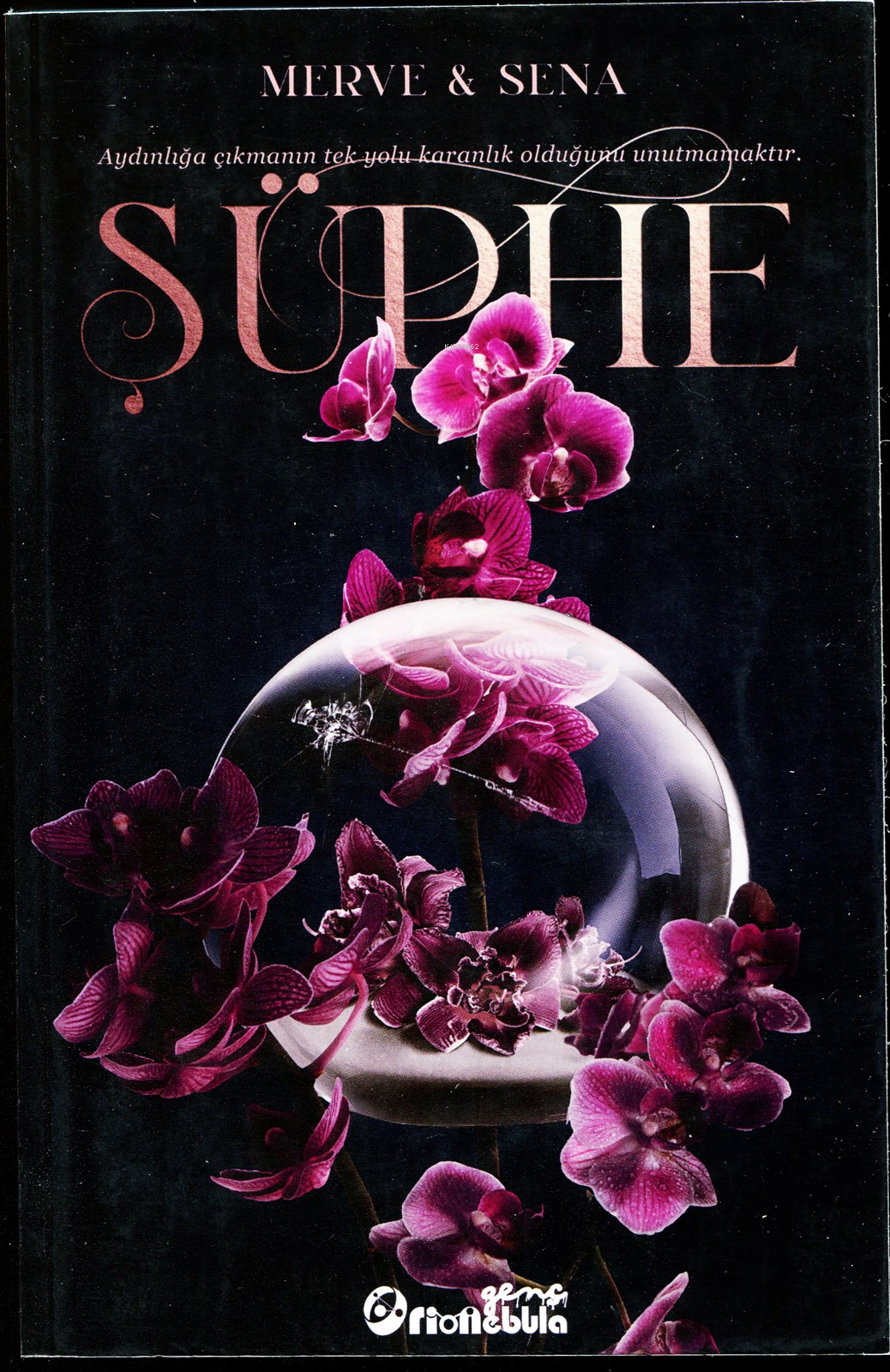  Şüphe | Merve | Nursena | Buse Güler | Orionebula | 9786057228000 | 