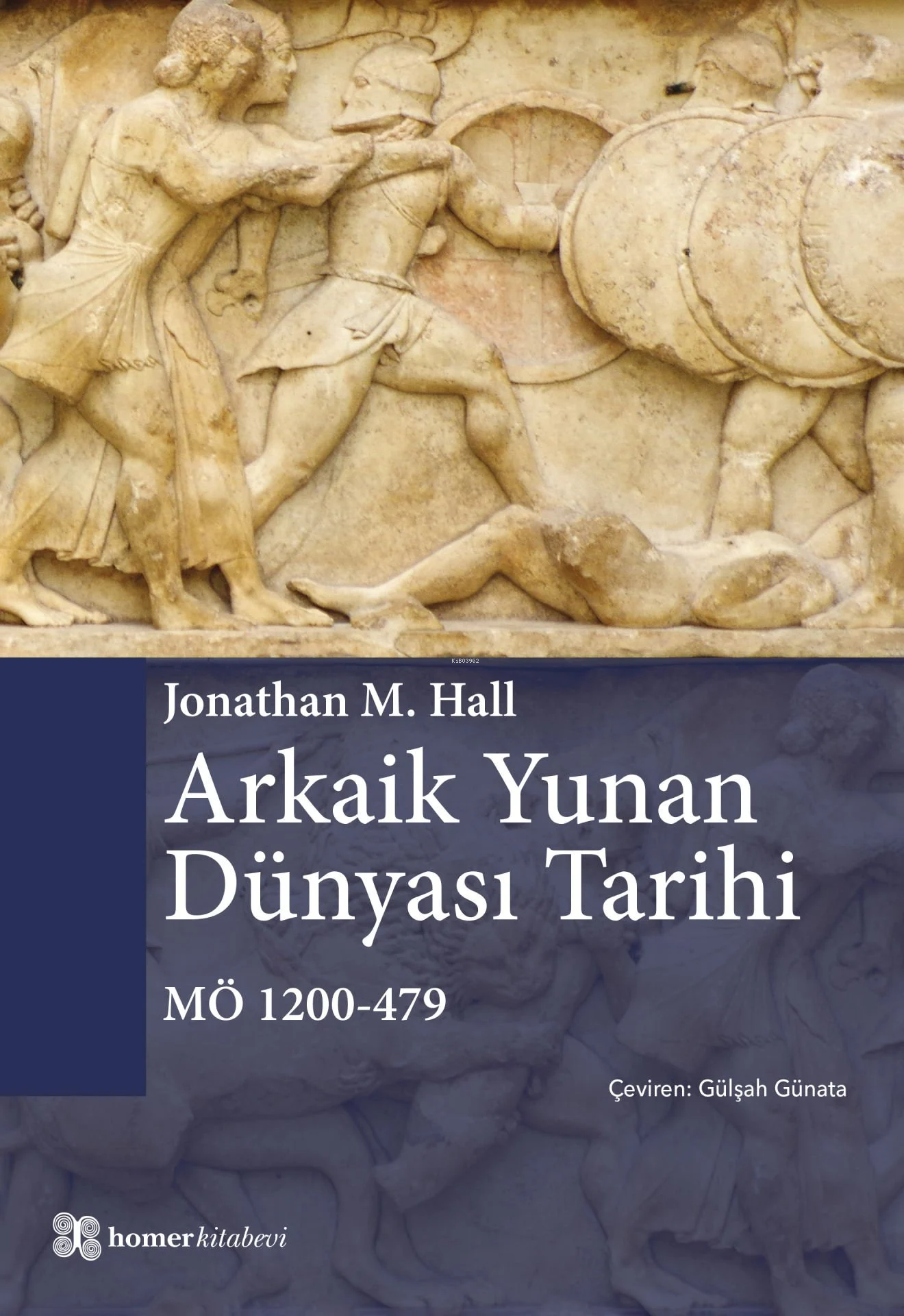 Arkaik Yunan Dünyası Tarihi MÖ 1200 - 479