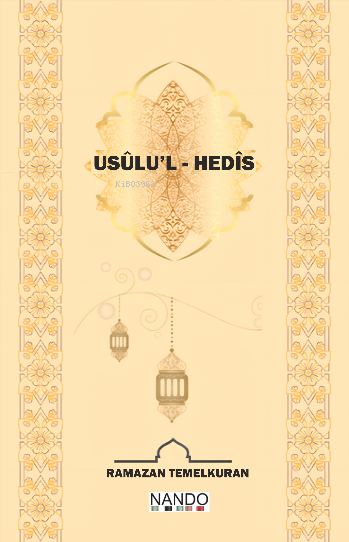  Usûlul Hedîs | Ramazan Temelkuran | Na Yayınları / Weşanen Na | 9786256678170 | 