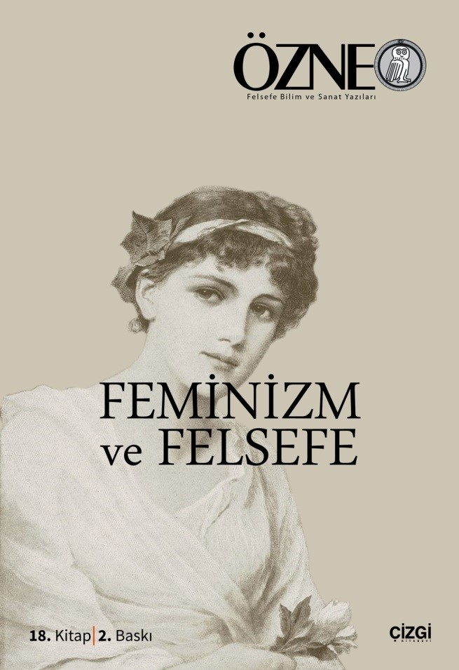 Feminizm ve Felsefe;(18.Kitap)