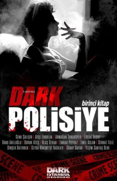 Dark Polisiye 1.Kitap