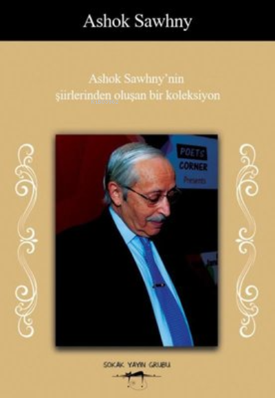 Ashok Sawhny'nin Şiirlerinden Oluşan Bir Koleksiyon