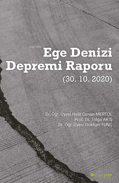 Ege Denizi Depremi Raporu (30.10.2020)