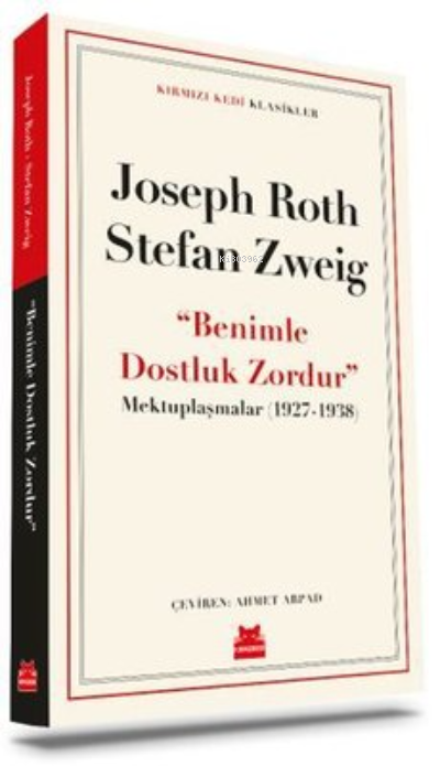 "Benimle Dostluk Zordur" Mektuplaşmalar (1927-1938)