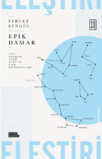 Epik Damar ;1990 Sonrası Türk Şiiri ve Epik Referansları