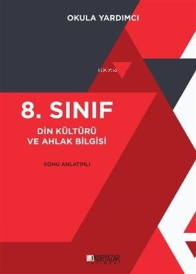 8 Sınıf Din Kültürü ve Ahlak Bilgisi Konu Anlatımlı | 8 Sınıf Din Kültürü ve Ahlak Bilgisi Konu Anlatımlı | Kolektif | Okuryazar Yayınevi | 9786054395668 