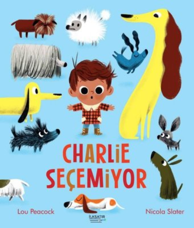  Charlie Seçemiyor | Lou Peacock | İlkSatır Yayınları | 9786057412669 | 