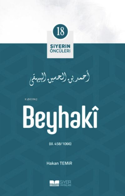 Beyhaki; Siyerin Öncüleri 18