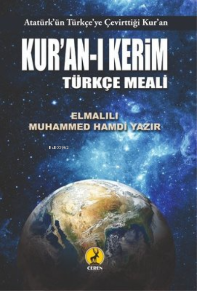  Kuranı Kerim Türkçe Meali | Kuranı Kerim Türkçe Meali | Elmalılı Muhammed Hamdi Yazır | Ceren Basım Yayın | 9786059490238 
