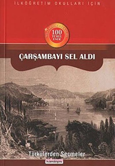 Çarşambayı Sel Aldı İlköğretim Okulları İçin - Türkülerden Seçmeler