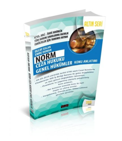  Norm Ceza Hukuku Genel Hükümler Konu Anlatımlı | Norm Ceza Hukuku Genel Hükümler Konu Anlatımlı | Olcay Aslan | Emre Duman | Savaş Yayınevi | 9786059293822 