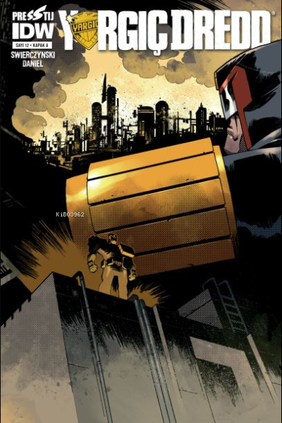  Yargıç Dredd 12 Kapak A | Duane Swierczynski | Presstij | 9786056876493 | 3990000084131 | 