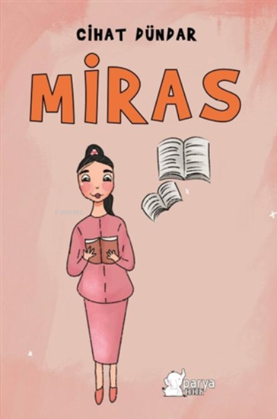  Miras | Miras | Cihat Dündar | Parya Kitap | 9786057415653 
