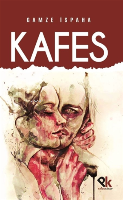  Kafes | Kafes | Gamze İspaha | Panu Kitap | 9786257454070 