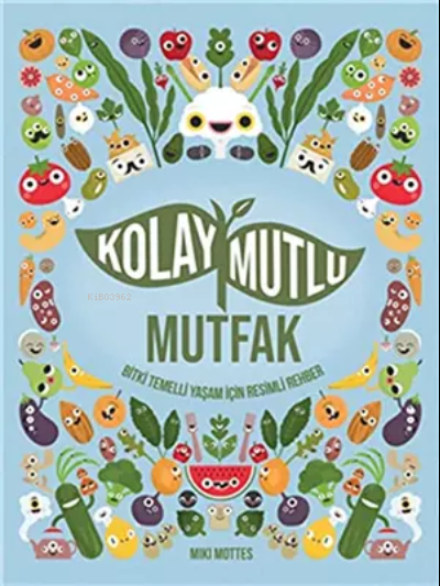 Kolay Mutlu Mutfak