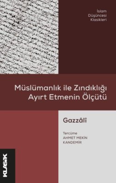 Müslümanlık ile Zındıklığı Ayırt Etmenin Ölçütü