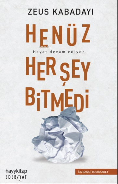 Henüz Her Şey Bitmedi