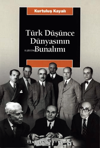 Türk Düşünce Dünyasının Bunalımı