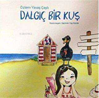 Mor Elma Öykünün Masal Şemsiyesi-Dalgıç Bir Kuş