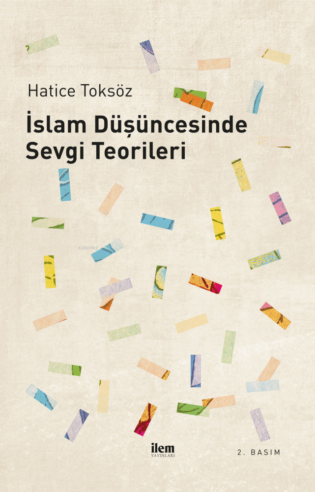 İslam Düşüncesinde Sevgi Teorileri