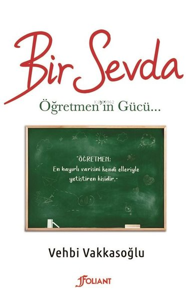 Bir Sevda: Öğretmen'in Gücü