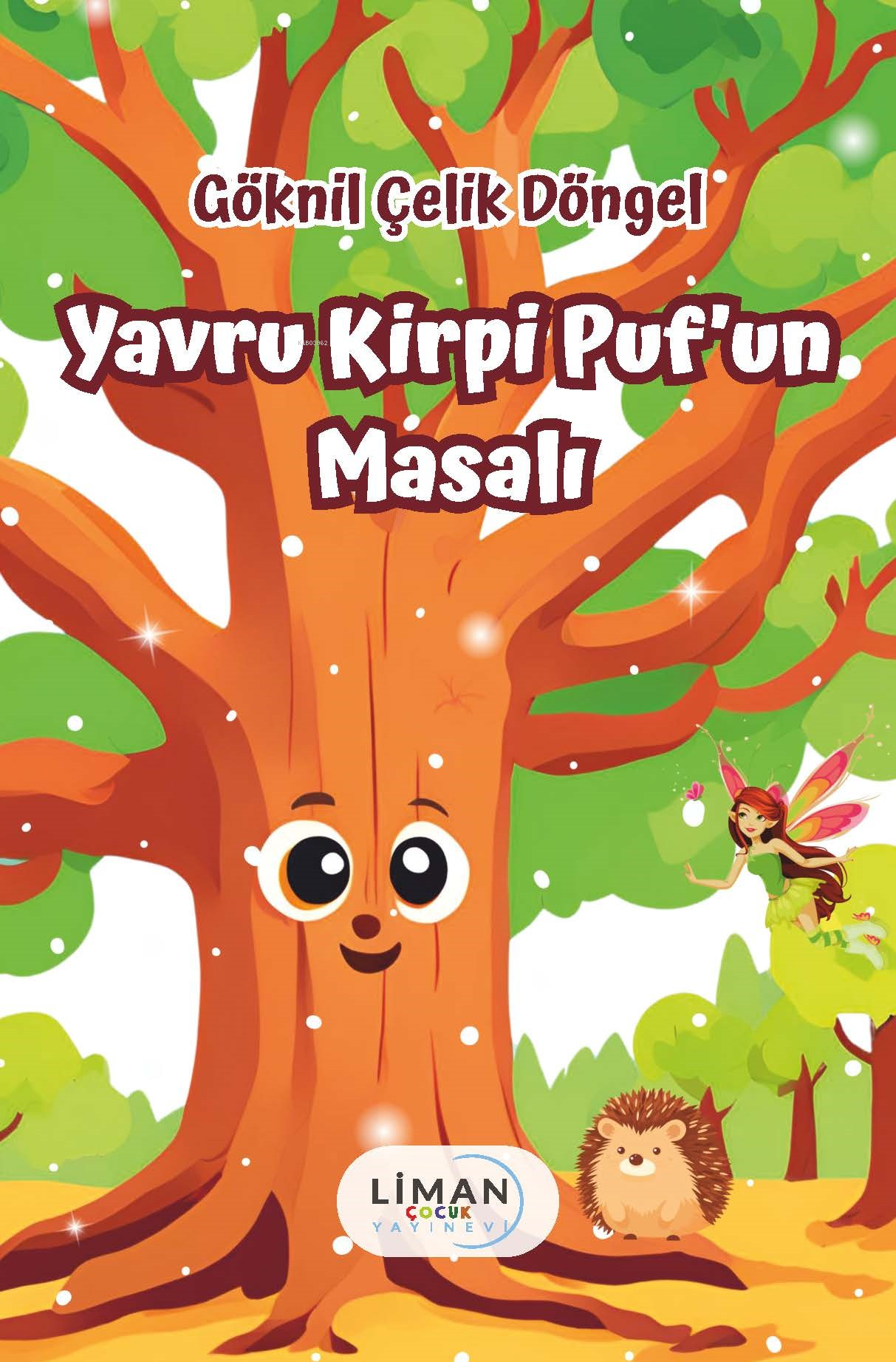 Yavru Kirpi Puf’un Masalı