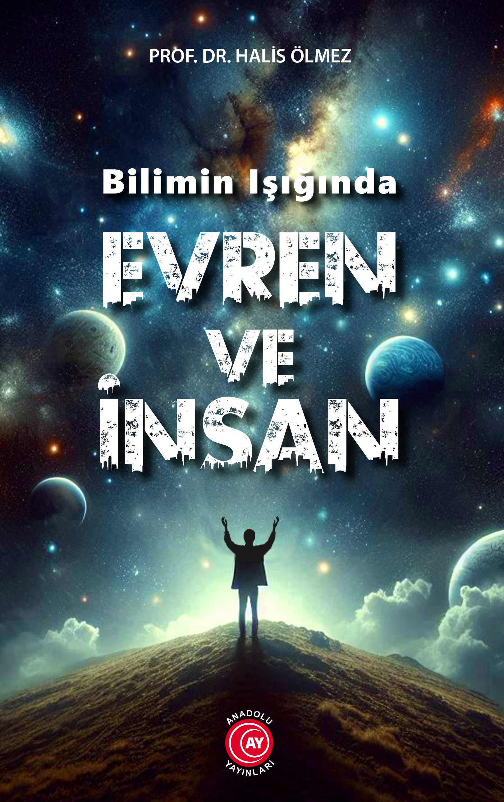 Bilim Işığında Evren ve İnsan