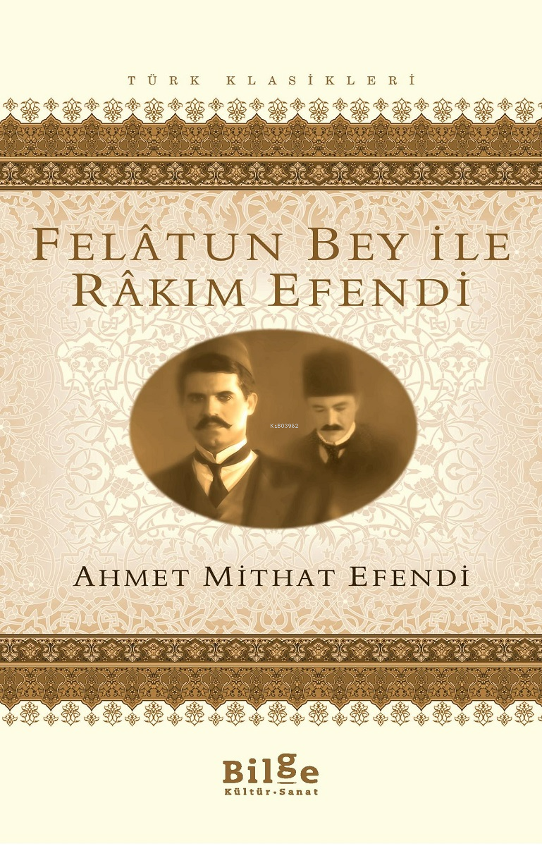 Felatun Bey ile Rakım Efendi