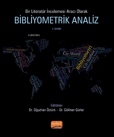 Bir Literatür İncelemesi Aracı Olarak Bibliyometrik Analiz