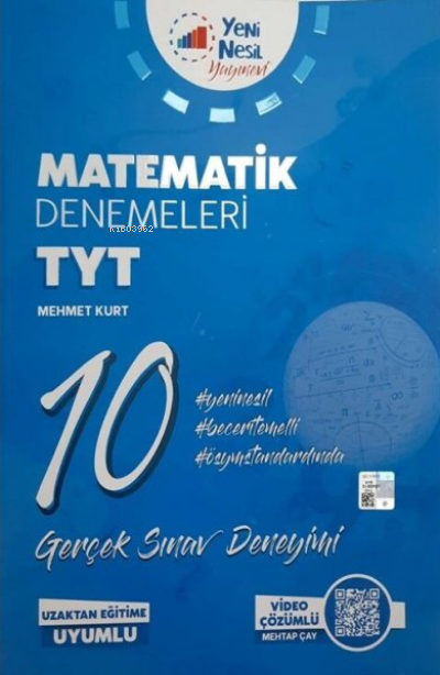  Yeni Nesil Yayınları TYT Matematik 10 Deneme | Yeni Nesil Yayınları TYT Matematik 10 Deneme | Mehmet Kurt | Yeni Nesil Yayınları | 9786052825860 