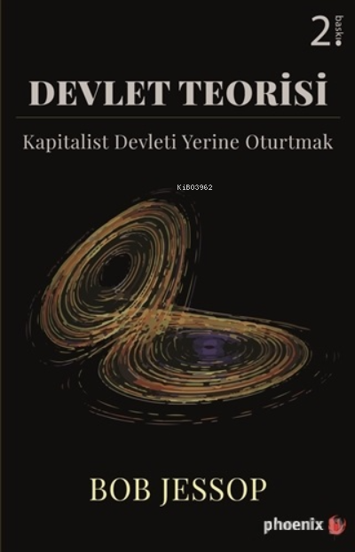 Devlet Teorisi;Kapitalist Devleti Yerine Oturtmak