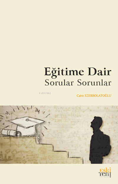 Eğitime Dair Sorular Sorunlar