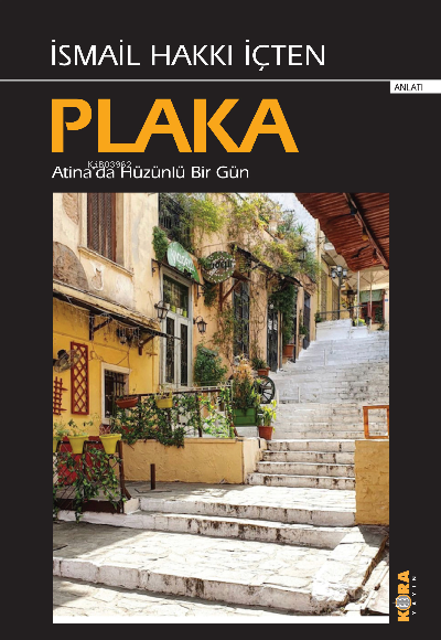 Plaka /Atina’da Hüzünlü Bir Gün