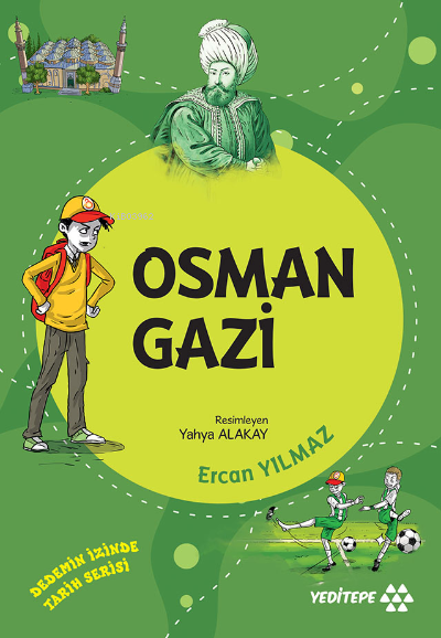 Osman Gazi;Dedemin İzinde Tarih Serisi