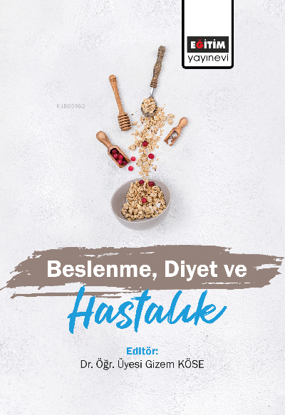 Beslenme, Diyet ve Hastalık