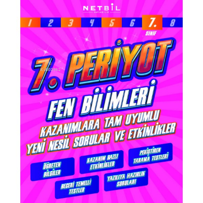  7 Sınıf Fen Bilimleri Periyot | 7 Sınıf Fen Bilimleri Periyot | Kolektif | Netbil Yayıncılık | 9786257857222 