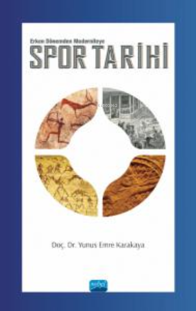 Spor Tarihi;-Erken Dönemden Moderniteye-