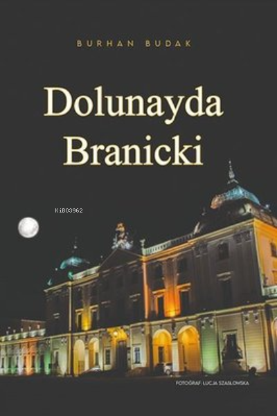 Dolunayda Branicki