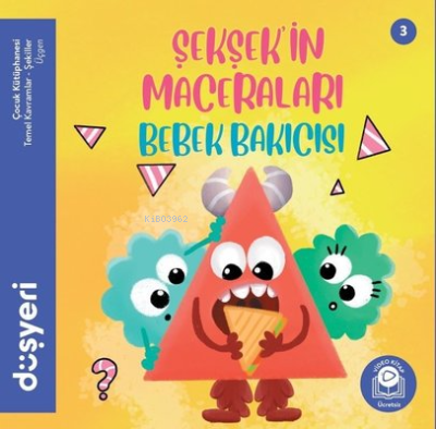  Bebek Bakıcısı Üçgen Şekşekin Maceraları | Aytuna Dirican | Düşyeri Yayınları | 9786057659354 | 