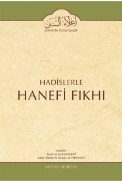 Hadislerle Hanefi Fıkhı 13 Cilt Vakıf ve Alışveriş Bahsi