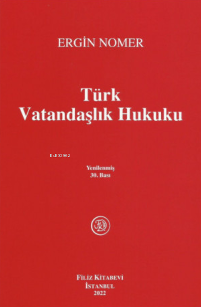 Türk Vatandaşlık Hukuku | Ergin Nomer | Filiz Kitabevi | 9789753687898 | 