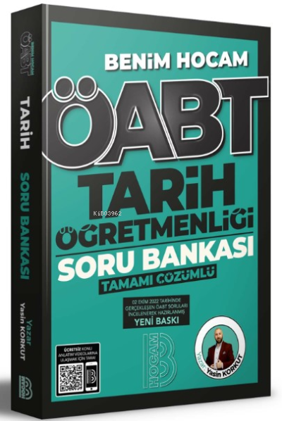  2023 ÖABT Tarih Öğretmenliği Tamamı Çözümlü Soru Bankası | Yasin Korkut | Benim Hocam Yayınları | 9786258011142 | 