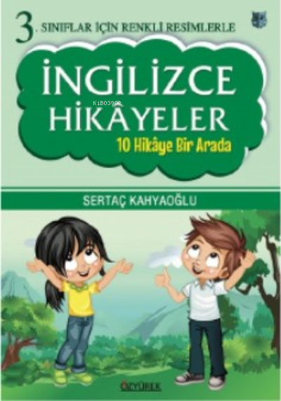 İngilizce Hikayeler ;(10 Hikaye Bir Arada)