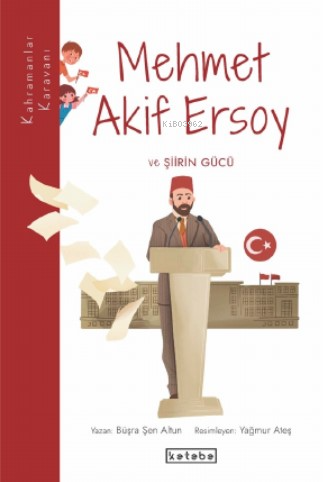 Mehmet Akif Ersoy ve Şiirin Gücü