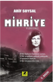  Mihriye | Arif Soysal | Zinde Yayınevi | 9786055144852 | 