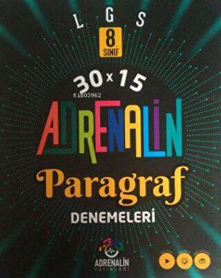  Adrenalin Yayınları Lgs 30X15 Paragraf Deneme | Adrenalin Yayınları Lgs 30X15 Paragraf Deneme | Kolektif | Adrenalin Yayınları | 9786259923840 